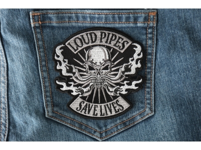 Loud Pipes Save Lives Skull Patch