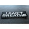 I Can't Breathe Patch diagonal view