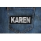 Karen Patch Karen Funny Iron on Patch shown on jeans