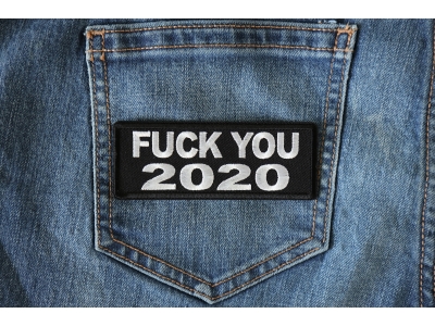 Fuck you 2020 Iron on Patch