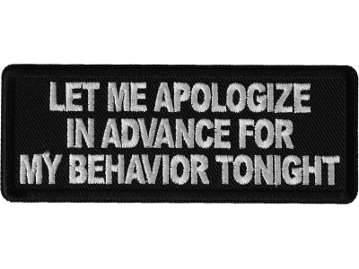 Let me apologize in advance for my behavior Tonight Patch