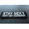 Stay Sext Don't Get Murdered Iron on Patch Stay Sexy Don't Get Murdered Iron on Funny Iron on Patch diagonal view