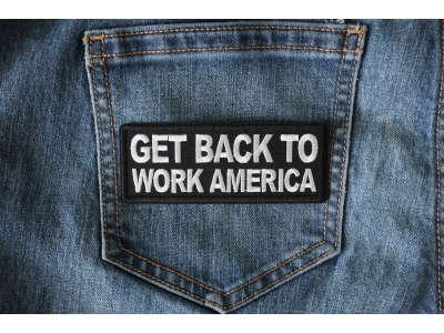 Get Back to Work America Patch