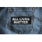 All Lives Matter Patch All Lives Matter Patch shown on jeans