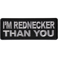 I'm Rednecker Than you Patch