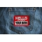 Hello My Name is Your Boss Patch Hello My Name is Your Boss Funny Iron on Patch shown on jeans