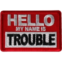 Hello My Name is Trouble Patch