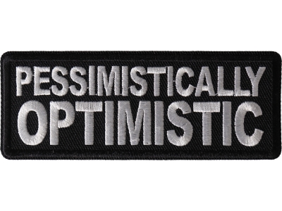 Pessimistically Optimistic Patch