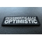 Pessimistically Optimistic Patch Pessimistically Optimistic Funny Iron on Patch diagonal view