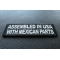 Assembled in USA with Mexican Parts Patch Assembled in USA with Mexican Parts Patch diagonal view