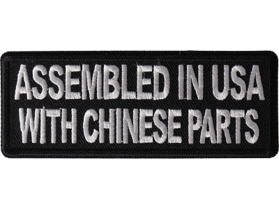 Assembled in USA with Chinese Parts Patch
