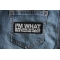 I'm What Bruce Willis Was Talking About Patch I'm What Bruce Willis Was Talking About Funny Iron on Patch shown on jeans