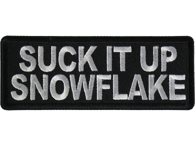 Suck it Up Snowflake Patch