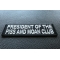 President of The Piss and Moan Club Patch President of The Piss and Moan Club Patch diagonal view