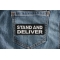 Stand and Deliver Patch Stand and Deliver Patch shown on jeans