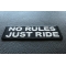 No Rules Just Ride Patch No Rules Just Ride Patch diagonal view