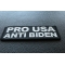 Pro USA Anti Biden Patch Pro USA Anti Biden Patch diagonal view