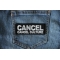 Cancel cancel Culture Patch Cancel cancel Culture Patch shown on jeans