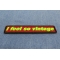 I feel so vintage Patch I feel so vintage Patch diagonal view