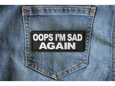Opps I'm Sad Again Patch