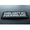 This Ain't My Fucking Hat Patch diagonal view