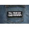 Tell Your Cat I said PSPSPS Iron on Patch Tell Your Cat I said PSPSPS Iron on Patch shown on jeans