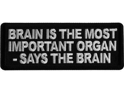 Brain the the most important Organ -Says The Brain Iron on Patch