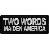Two Words Maiden America Iron on Patch