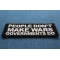 People Don't Make Wars Governments Do Iron on Patch diagonal view