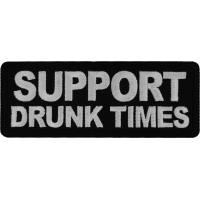 Support Drunk Times Patch