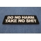 Do no Harm Take no Shit Patch diagonal view