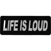 Life is Loud Patch