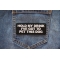 Hold My Drink I've Got to Pet this Dog Patch Hold My Drink I've Got to Pet this Dog Patch shown on jeans
