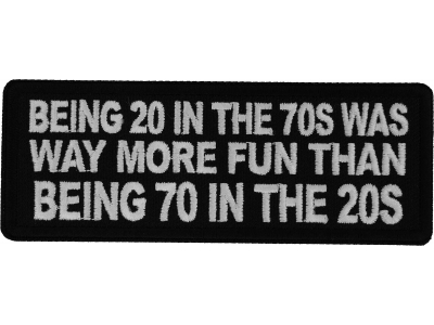 Being 20 in the 70s was way more fun that being 70 in the 20s Patch