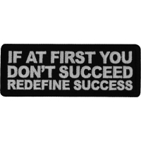 If at First You Don't Succeed Redefine Success Patch