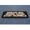 Dream Big Work Hard Stay Humble Patch diagonal view