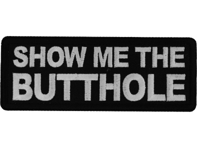 Show me The Butthole Patch
