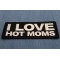 I love hot moms Patch diagonal view
