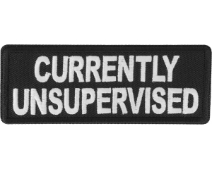 Currently Unsupervised Patch