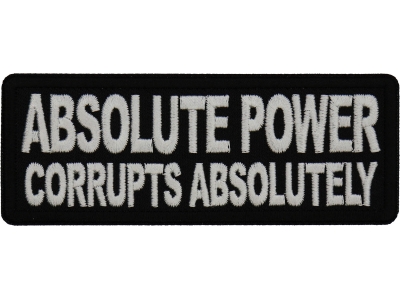 Absolute Power Corrupts Absolutely Patch