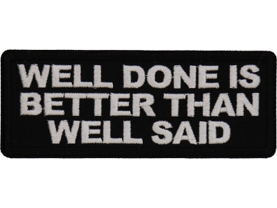 Well Done is Better Than Well Said Patch