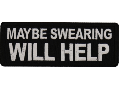 Maybe Swearing Will Help Patch
