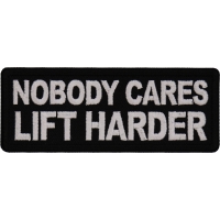 Nobody Cares Lift Harder Patch