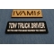Tow Truck Driver I'm The One the Bank Warned you about Patch Tow Truck Driver I'm The One the Bank Warned you about Patch diagonal view