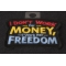 I don't work for Money I work for freedom Patch diagonal view
