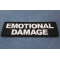 Emotional Damage Patch Emotional Damage Patch diagonal view