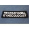 Recreational Gynecologist Patch Recreational Gynecologist Patch diagonal view