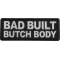 Bad Built Butch Body Patch