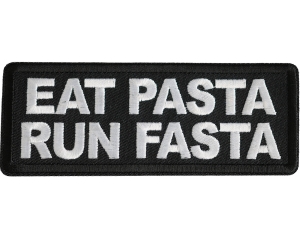 Eat Pasta Run Fasta Patch Eat Pasta Run Fasta Patch