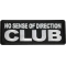 No Sense Of Direction Club Patch